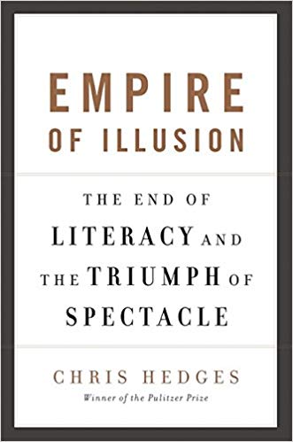 mpire of Illusion, The End of Literacy and the Triumph of Spectacle